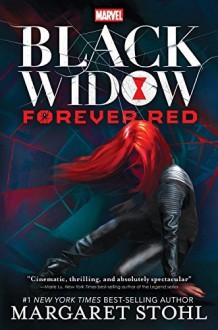 Black Widow Forever Red (A Marvel YA Novel) by Margaret Stohl (2015-10-13) - Margaret Stohl