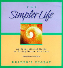 The Simpler Life - Deborah H. Deford