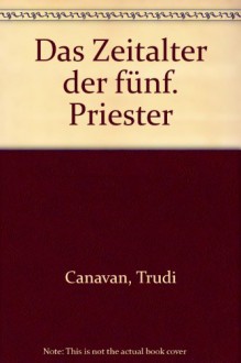 Das Zeitalter der fünf. Priester - Trudi Canavan