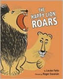 The Happy Lion Roars - Louise Fatio, Roger Duvoisin