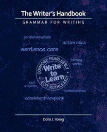 The Writer's Handbook: Grammar for Writing - Dona J. Young