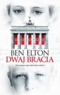 Dwaj bracia - Ben Elton