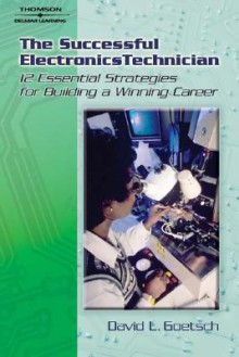 The Successful Electronics Technician - David L. Goetsch