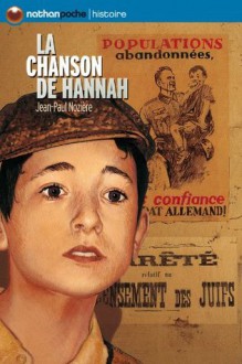 La chanson de Hannah (Nathanpoche) (French Edition) - Jean-Paul Nozière, Jacques Ferrandez, Jean-Christophe Lerouge