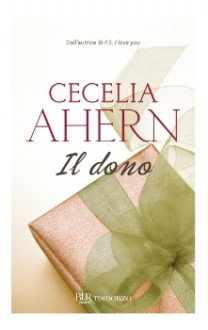 Il dono - Cecelia Ahern, Marcella Maffi