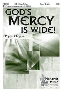 God's Mercy Is Wide! - Pepper Choplin