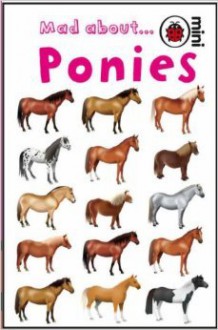 Mad About Ponies (Ladybird Minis) - Sandy Ransford, Ian Escott