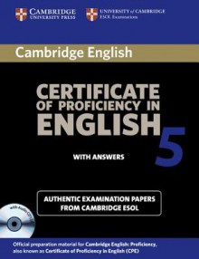 Cambridge Certificate of Proficiency in English 5 Self Study Pack: Examination Papers from University of Cambridge ESOL Examinations - Cambridge ESOL