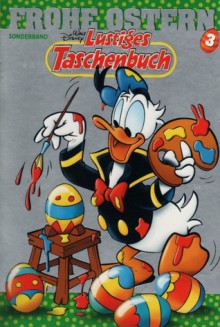 Frohe Ostern (Lustiges Taschenbuch Sonderband Ostern, #3) - Walt Disney Company