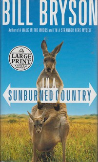 In A Sunburned Country - Bill Bryson