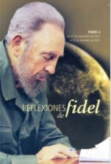 Reflexiones de fidel - Tomo 4 - Fidel Castro