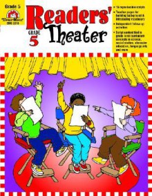 Readers' Theater, Grade 5 - Evan-Moor Educational Publishers