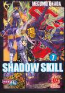 LC: Shadow Skill vol. 07 - Megumu Okada