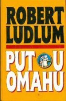 Put u Omahu - Robert Ludlum, Radovan Stipetić