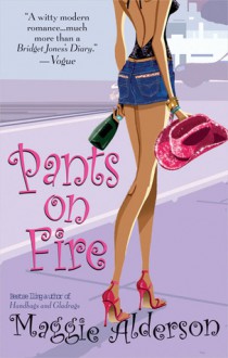 Pants on Fire - Maggie Alderson