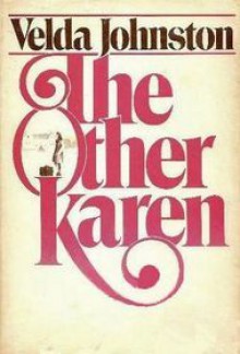 The Other Karen - Velda Johnston