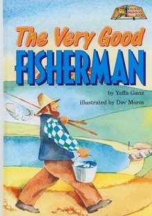 The Very Good Fisherman - Yaffa Ganz