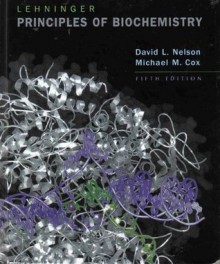 Lehninger Principles of Biochemistry 5th Fifth Edition - David L. Nelson