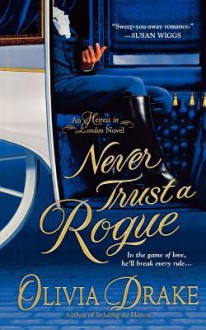 Never Trust A Rogue - Olivia Drake