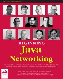 Beginning Java Networking - Chad Darby, William Wright