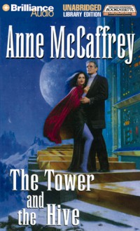 Tower and the Hive, The (Rowan/Damia) - Anne McCaffrey, Susan Ericksen