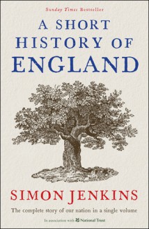 Short History Of England - Simon Jenkins