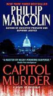 Capitol Murder - Phillip Margolin