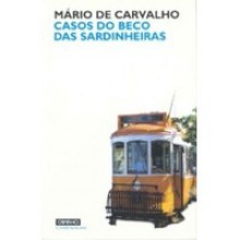 Casos do Beco das Sardinheiras - Mário de Carvalho