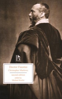 Doctor Faustus - Christopher Marlowe, Michael Keefer