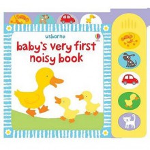 Baby's Very First Noisy Book. [Illustrated by Stella Baggot] - Stella Baggott