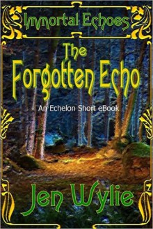 The Forgotten Echo - Jen Wylie