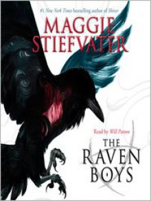 The Raven Boys - Maggie Stiefvater, Will Patton