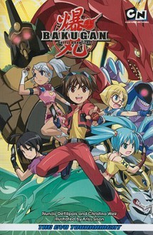 Bakugan Battle Brawlers: The Evo Tournament, Volume 1 - Nunzio DeFilippis, Christina Weir, Kriss Sison