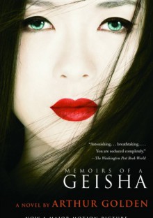 The memoirs of a geisha - Arthur Golden