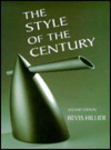 The Style of the Century - Bevis Hillier