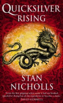 Quicksilver Rising (Quicksilver Trilogy) - Stan Nicholls