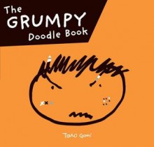 Grumpy Doodle Book - Tarō Gomi