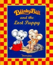 Blinky Bill And The Lost Puppy - Sally Odgers