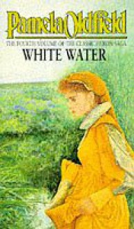 White Water - Pamela Oldfield