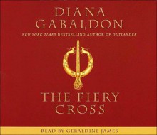 The Fiery Cross - Diana Gabaldon, Geraldine James