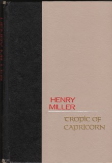 Tropic of Capricorn - Henry Miller