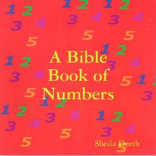 A Bible Book of Numbers - Sheila Deeth