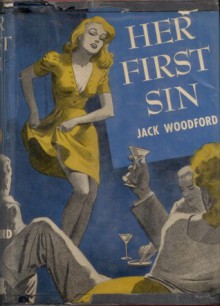 Her First Sin - Jack Woodford