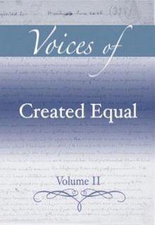 Voices of Created Equal, Volume II - Longman