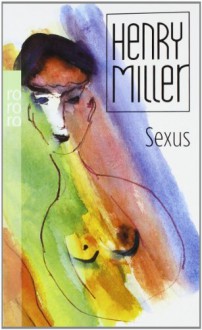 Sexus - Henry Miller