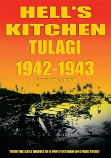 Hell's Kitchen Tulagi 1942-1943 - Thomas Larson