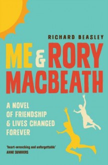 Me and Rory Macbeath - Richard Beasley