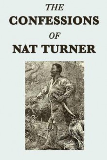 Confessions of Nat Turner - Nat Turner