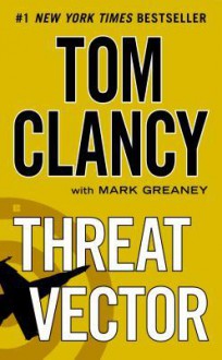 Threat Vector - Tom Clancy, Mark Greaney