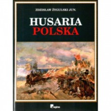 Husaria Polska - Zdzisław Żygulski (junior)